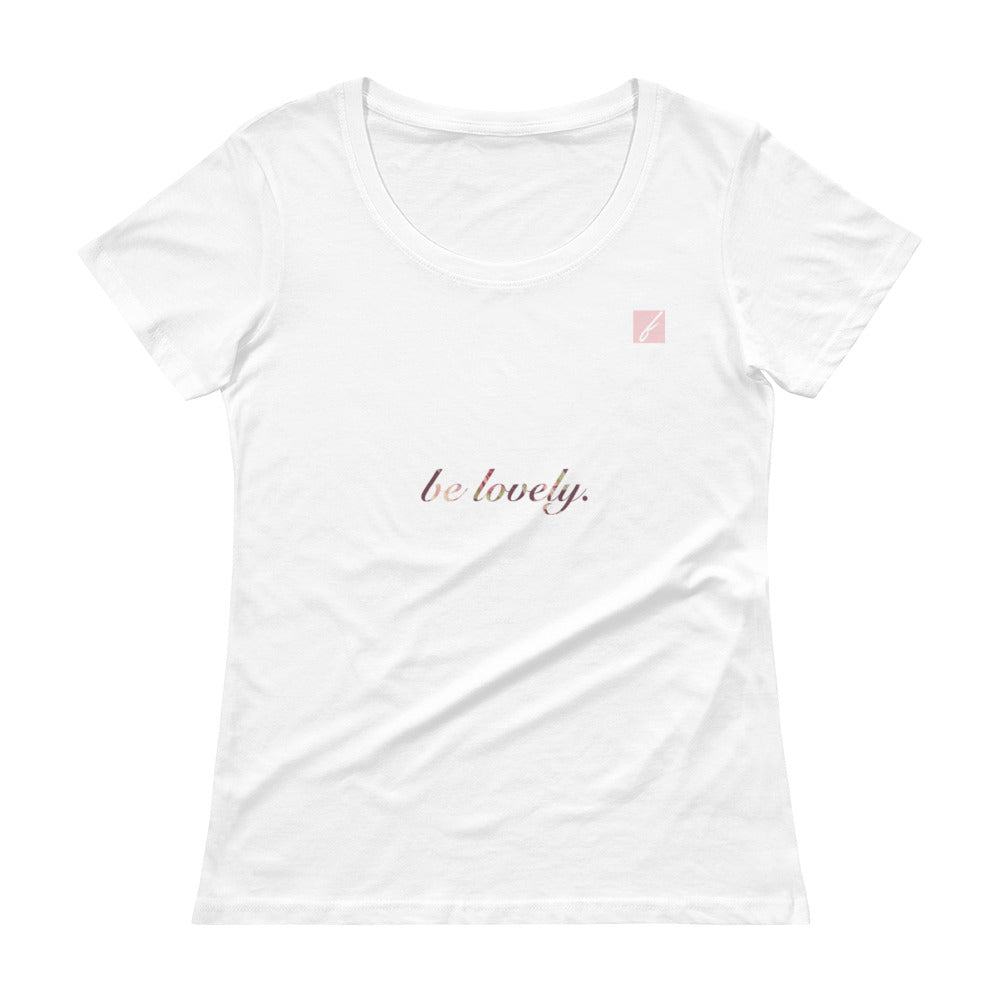 f Tricou Be Lovely